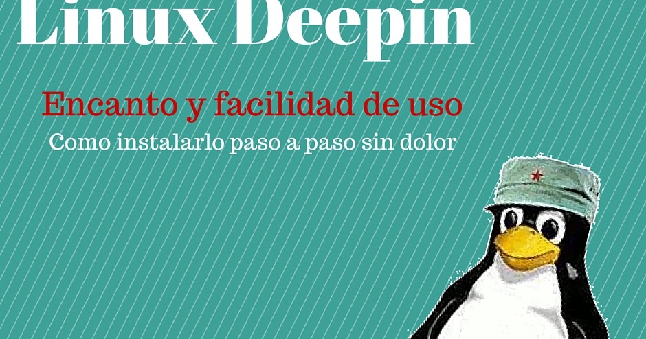 Como instalar Linux Deepin paso a paso ~ videoJuegos y Open Source