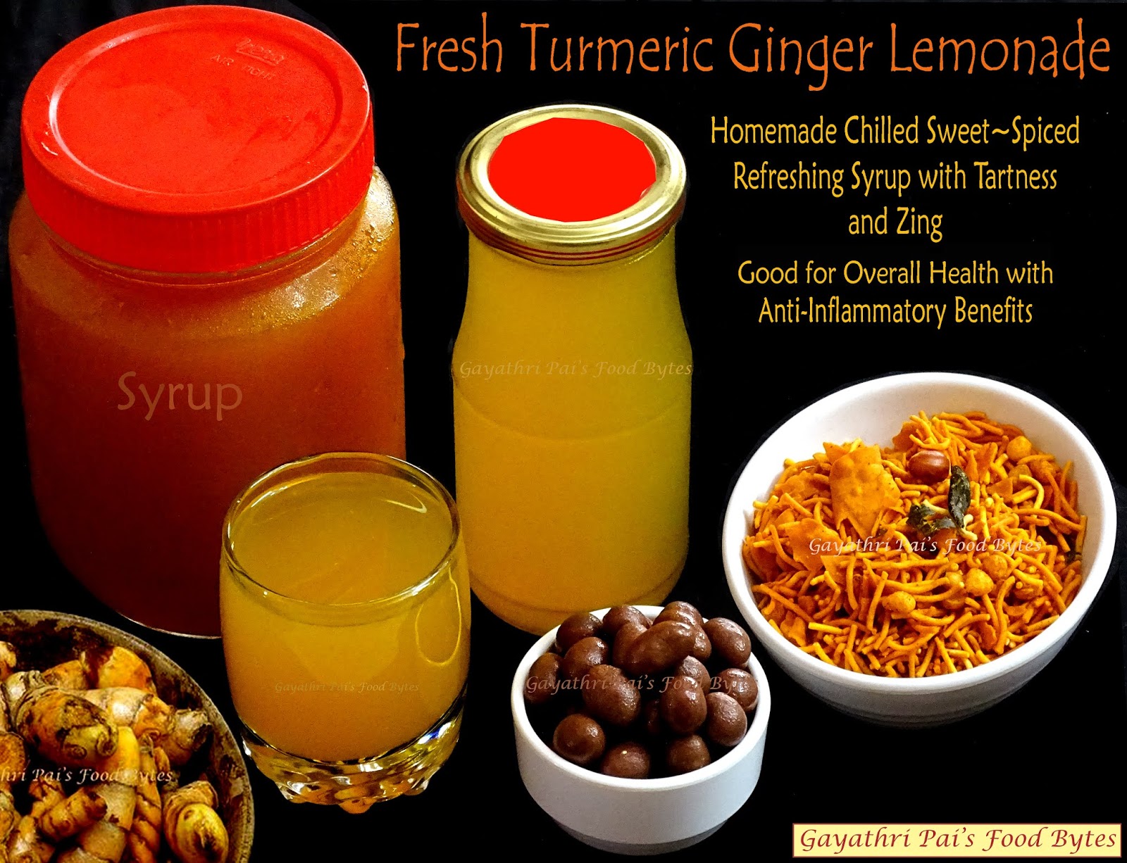 Gayathri Pai's Food Bytes Fresh Turmeric Ginger Lemonade/Syrup.