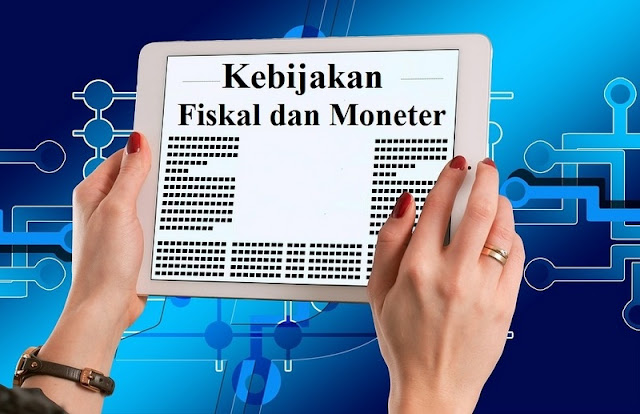 Kebijakan Fiskal Dan Moneter Ketahui Perbedaan Dan Dampak Keduanya Pada Perekonomian Pengadaan Barang Dan Jasa