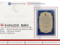 Mutiara Kearifan dan Motivasi Islami Mutiara Kearifan dan Motivasi Islami