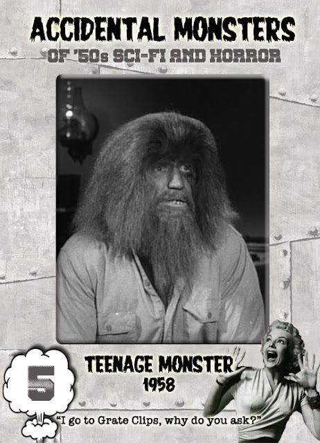 Accidental Monsters of the '50s trading card #5: Teenage Monster (1958)