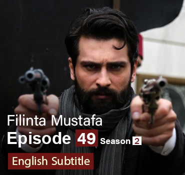 Filinta Mustafa Episode 49