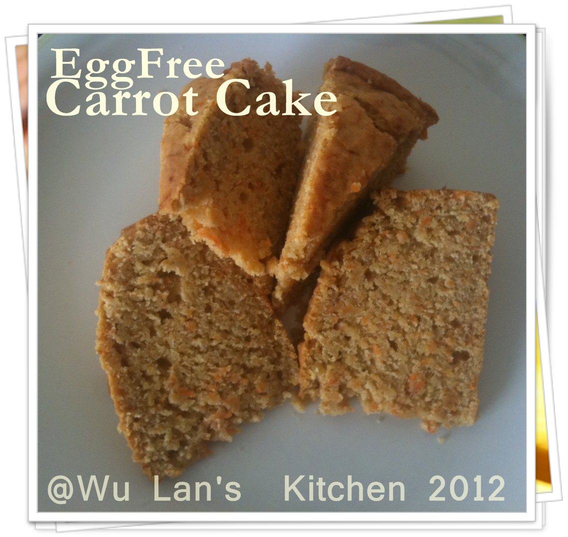 Wu Lan's Kitchen: Egg-Free Carrot Cake