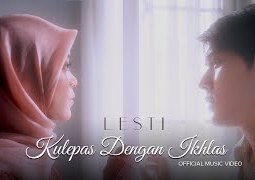 Lirik lagu Lesti - Kulepas Dengan Ikhlas Lirik lagu Lesti Kulepas Dengan Ikhlas