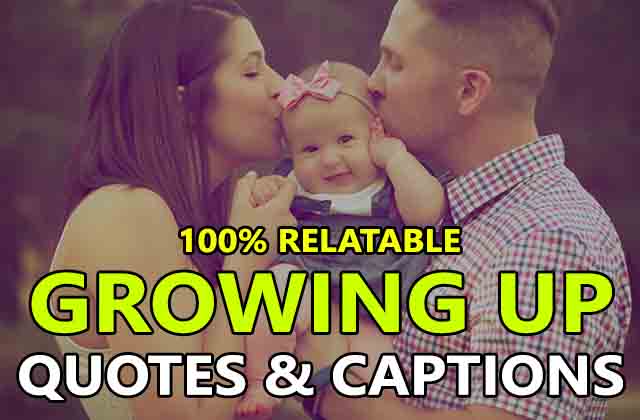 Growing Up Captions For Instagram Use These Grown Up Quotes As Your Grow Up Captions For Growing Up Photos -  Imagenestur