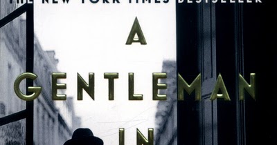 Book Review: A Gentleman in Moscow by Amor Towles