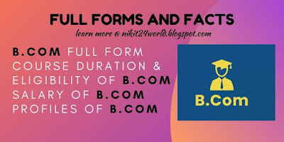 B.com Full Form Course duration & Eligibility of B.com | Salary of B.com | Profiles of B.Com
