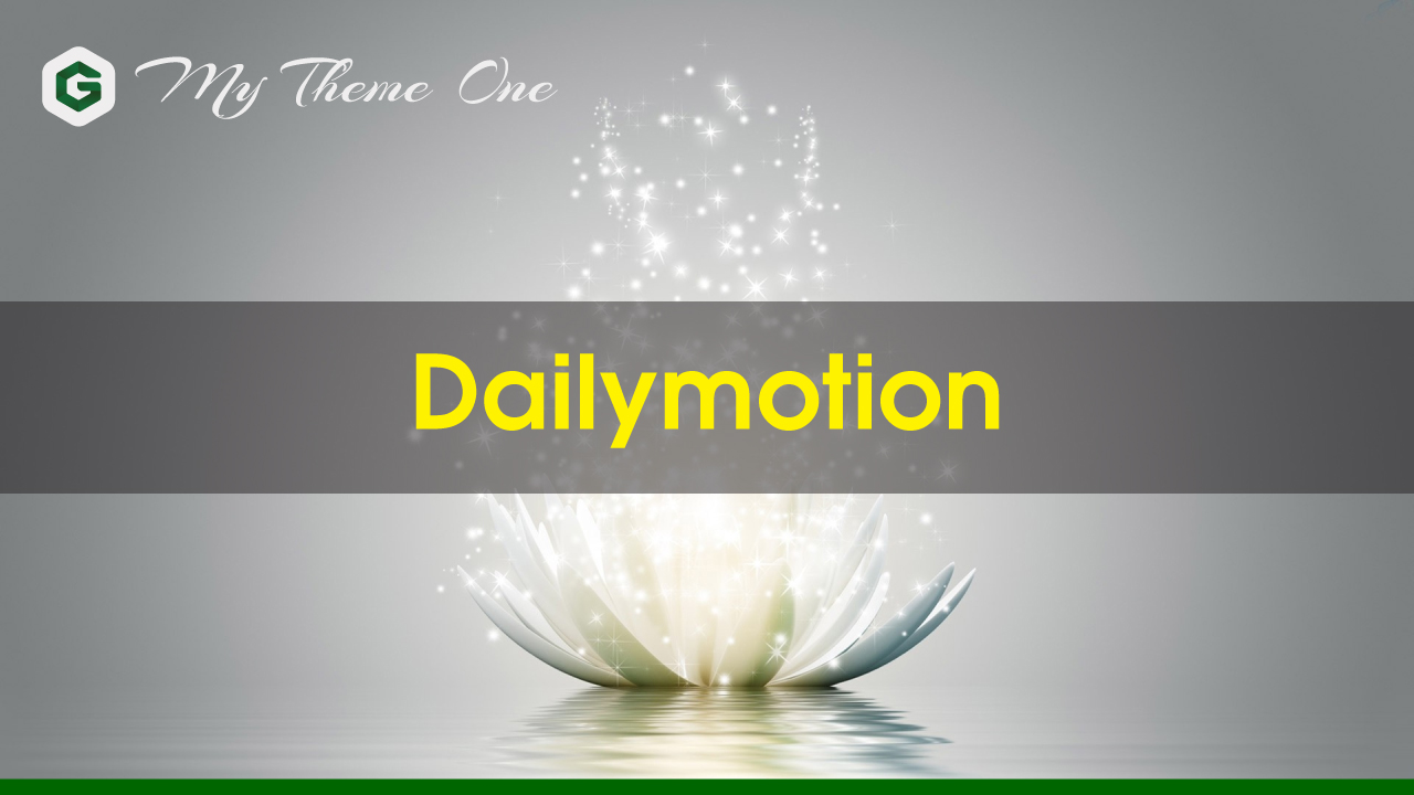 Đoạn Code Dailymotion Trong My Theme One