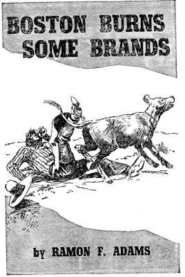 Boston burns some brands  - Ramon F. Adams in Western Story Magazine January 21, 1939