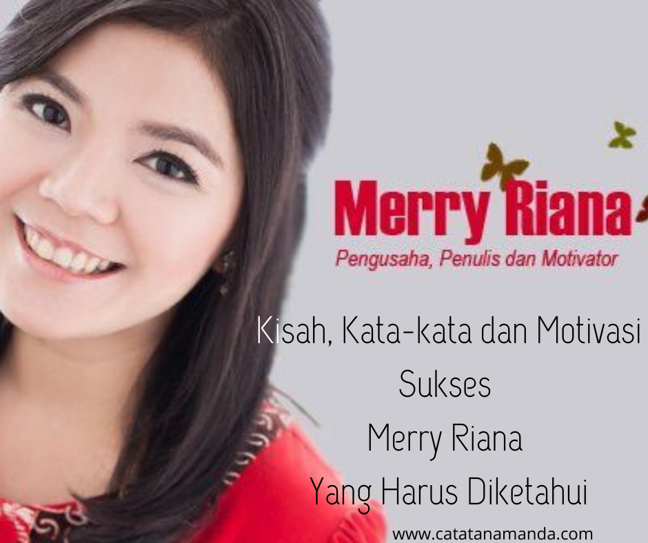 My Life Is My Story: Kisah, Kata-kata dan Motivasi Sukses Merry Riana