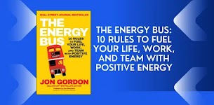 Free Books: The Energy Bus - 10 Rules to Fuel Your Life, Work, and Team with Positive Energy