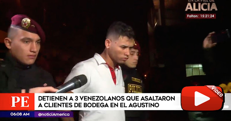 Tres venezolanos detenidos tras atracar un abasto en Perú