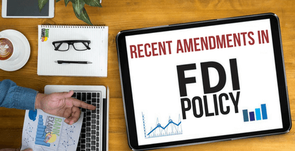 Recent Amendments in Fdi Policy 