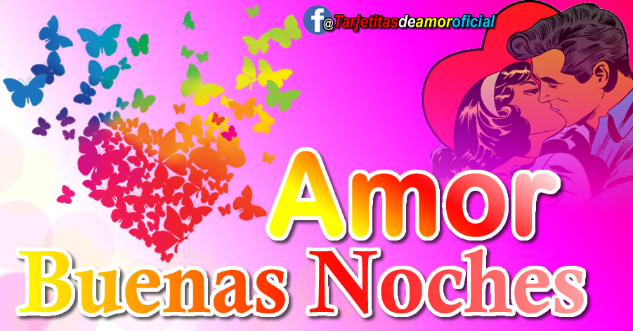 Piropos buenas Piropos de amor de buenas noches