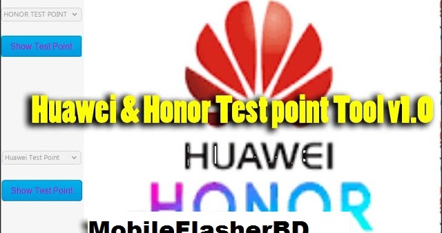 Download Huawei & Honor Testpoint Tool v1.0 Full Free For All By Jonaki