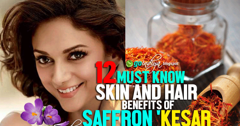 12 Must Know Skin and Hair Benefits of Saffron (Kesar) 2 Natural