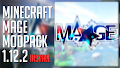 HOW TO INSTALL<br>Minecraft Mage Modpack [<b>1.12.2</b>]<br>▽