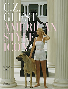 C.Z. Guest: American Style Icon