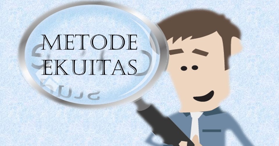 Memahami Metode Ekuitas Dalam Kepemilikan Saham Biasa Akuntansi