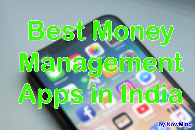 Best Money Manager Apps for India In Hindi