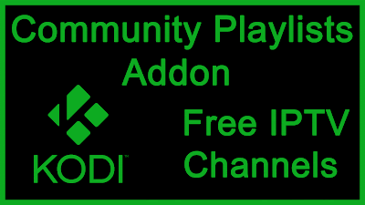 How To Install Community Playlists Addon On Kodi