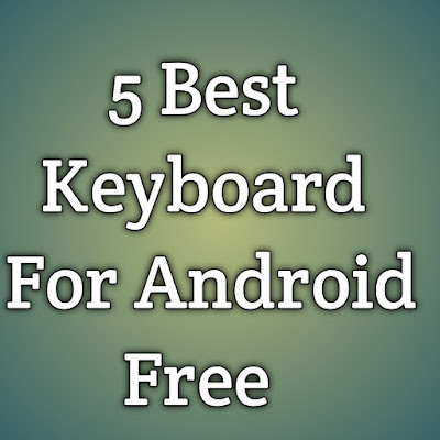 best keyboard for android