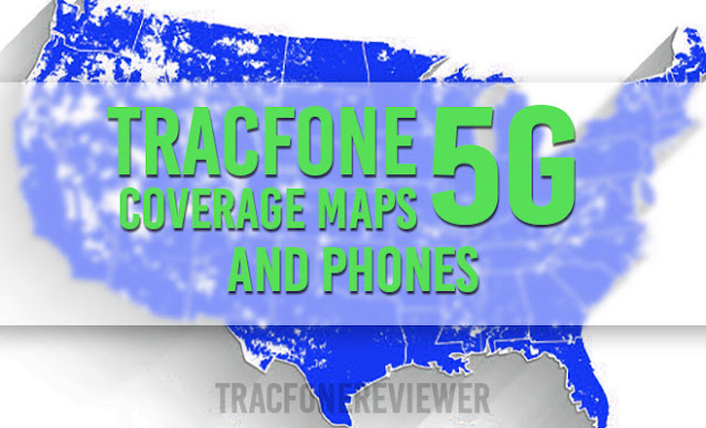 Tracfone 5G Coverage Map