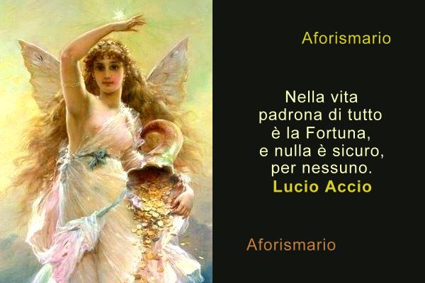 Aforismario: Aforismi, frasi e proverbi sulla Fortuna