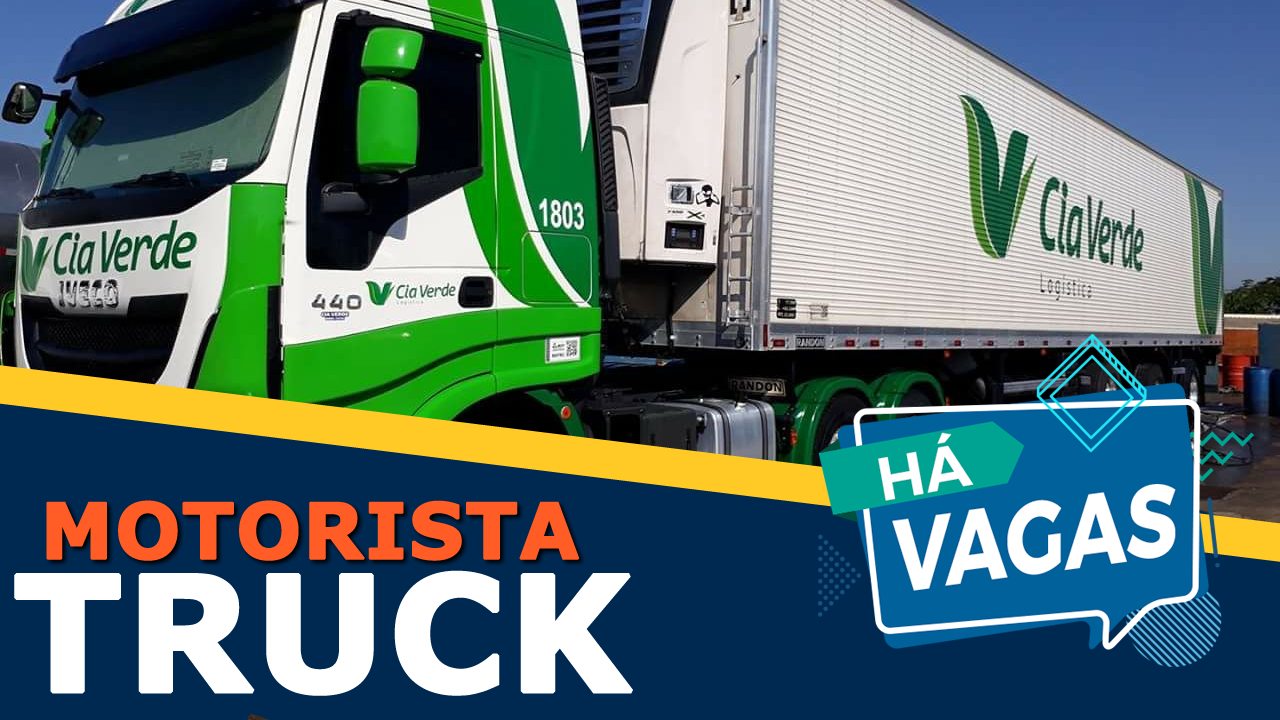Transportadora Cia Verde abre vagas para Motorista Truck
