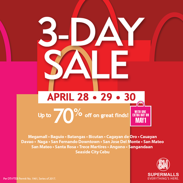 Manila Shopper SM Malls 3day + Labor Day SALE Apr 28May 1 2017