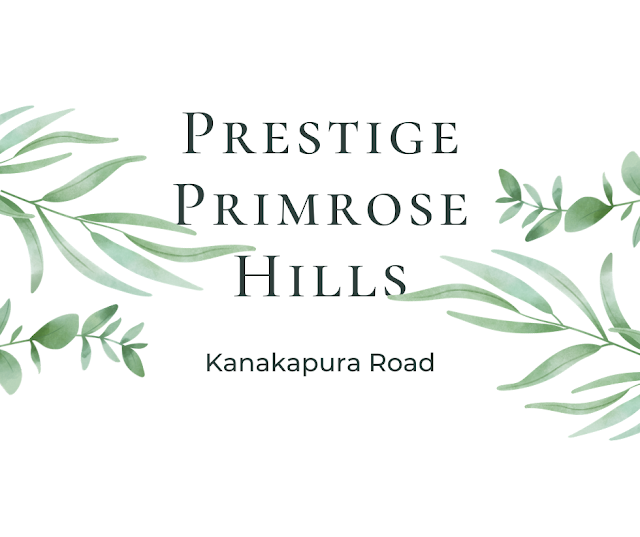Prestige Primrose Hills Prestige Primrose Hills