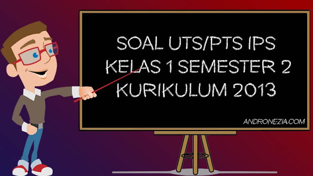 Soal UTS/PTS IPS Kelas 1 SD/MI Semester 2 Tahun 2021