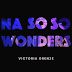 Audio + Video: Victoria Orenze – Na So So Wonder