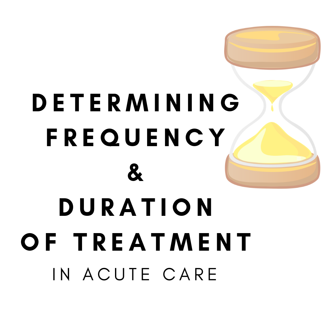 Alexis Joelle How to Determine Frequency and Treatment Durations of