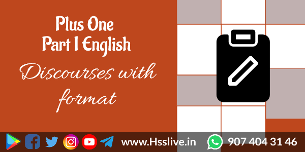 Higher Secondary Plus One English discourses with format