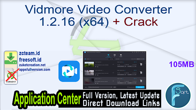 Vidmore Video Converter 1.2.16 (x64) + Crack_ ZcTeam.id