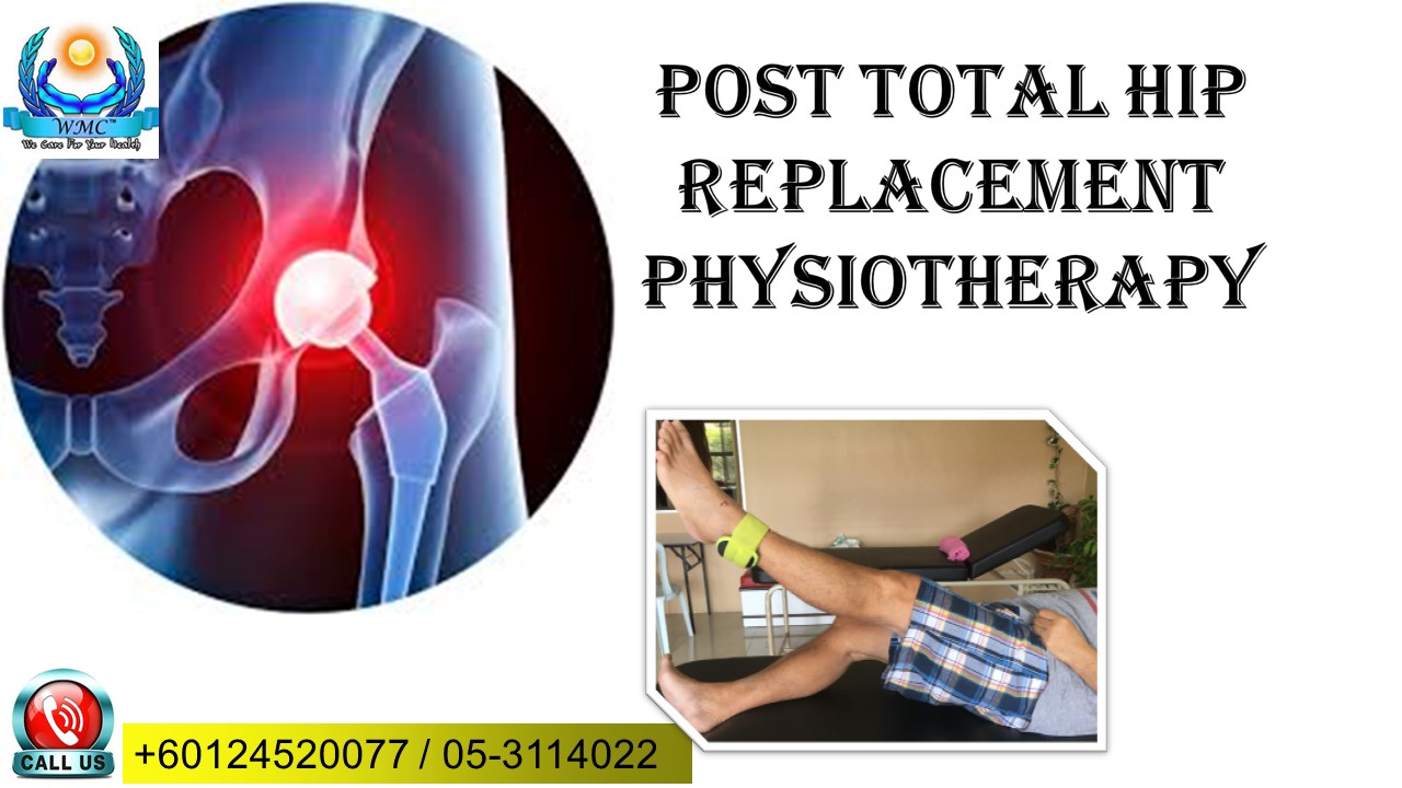 Rehabilitation Care Centre POST TOTAL HIP REPLACEMENT + STAY IN IN IPOH