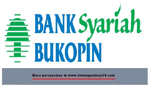 Lowongan Kerja Bank Syariah Bukopin Terbaru Tahun 2017 Rekrutmen Lowongan Kerja Bulan Januari 2021