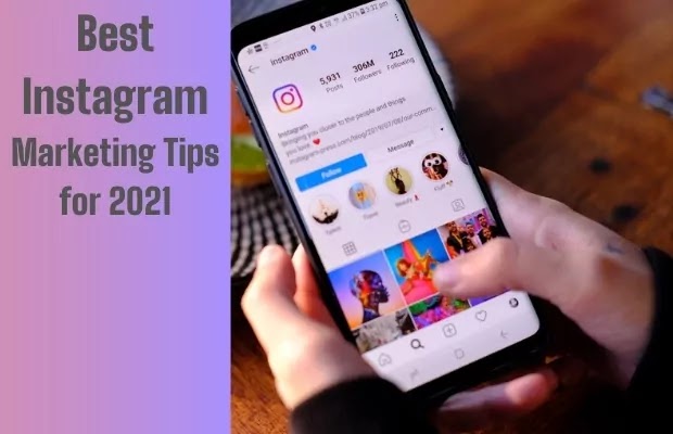 marketing tips for Instagram 2021 marketing tips for Instagram 2021