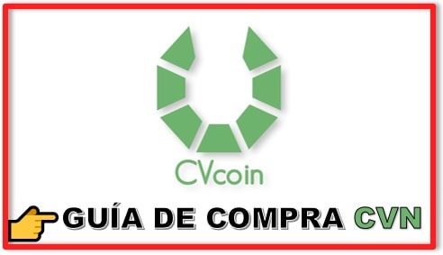 Comprar CVCOIN CVN Guía Completa Español Cómo y Dónde Comprar Criptomoneda CVCOIN CVN Paso a Paso
