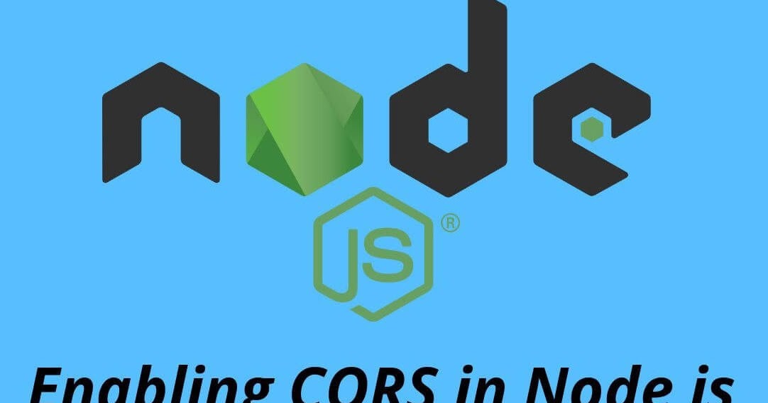 Enable CORS in Nodejs What Is CORS How CORS Works