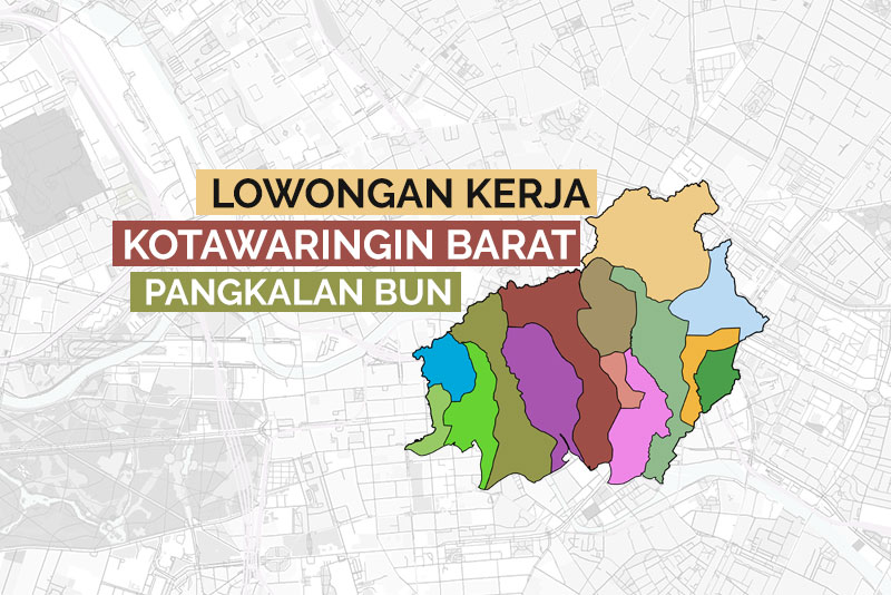 Loker kabupaten kotawaringin barat
