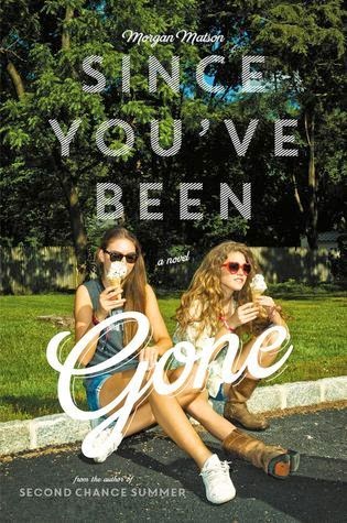 https://www.goodreads.com/book/show/21551545-since-you-ve-been-gone