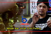 Manfaat minyak ikan untuk puter pelung