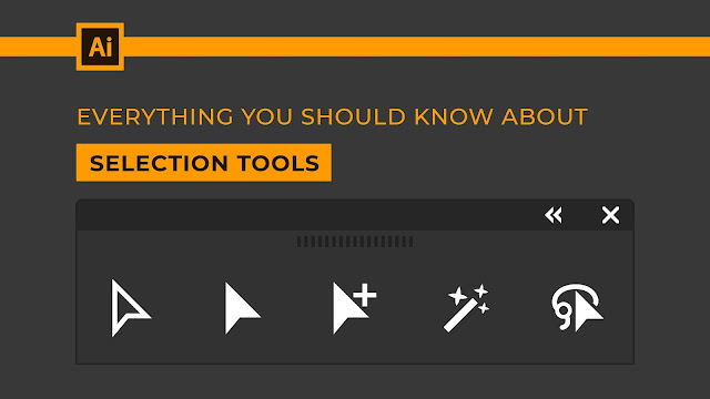 everything you should know about selection tools in adobe illustrator