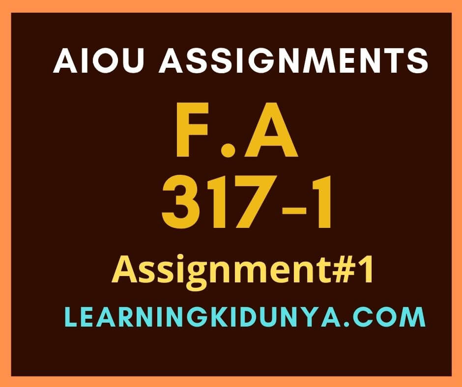 AIOU Solved Assignments 1 Code 317
