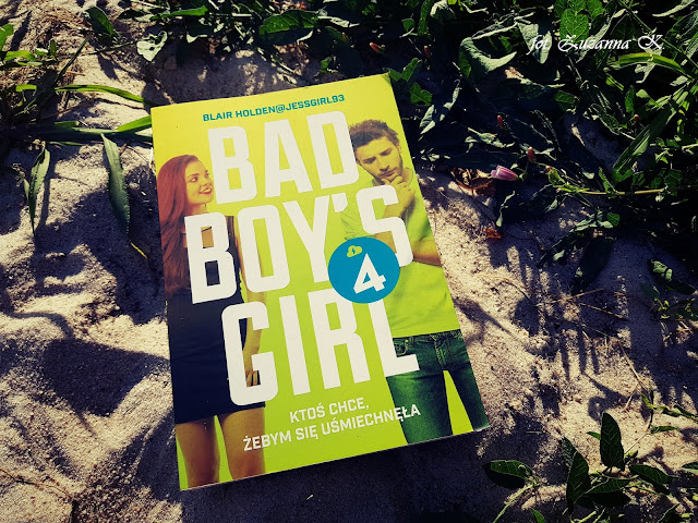 No i gdzie się podział ten bad boy? - "Bad Boy's Girl 4" Blair Holden [BAD BOY'S GIRL #4] *Zuzanna*