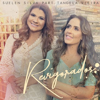 Revigorados - Suelen Silva feat. Tangela Vieira