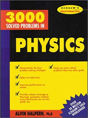 3000 Solved Problems in Physics, 1st Edition