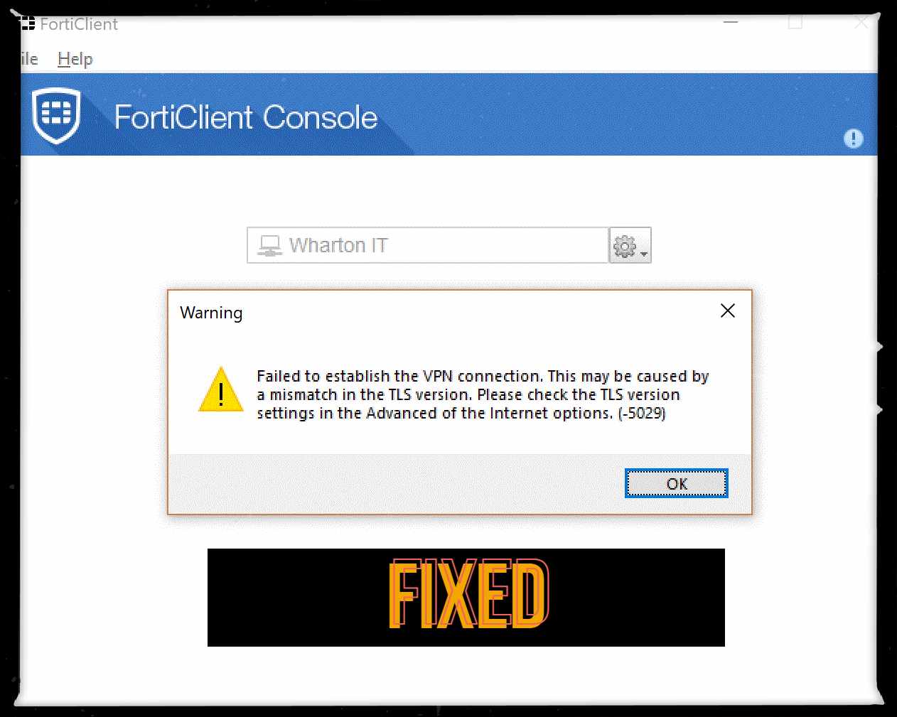 Failed to establish the VPN connection. This may be caused by a mismatch in the TLS version.
